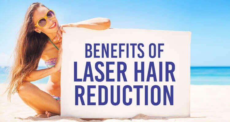 Benefits of Laser Hair Reduction